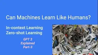 Can Machines Learn Like Humans - In-context Learning\Meta\Zero-shot Learning | 