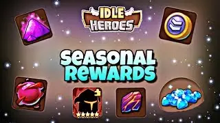 Idle Heroes - Seasonal Rewards