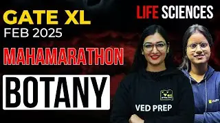 GATE XL 2025 Botany MahaMarathon | Life Sciences Full Syllabus Revision & Important Questions