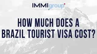 How much does a Brazil tourist visa cost?