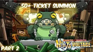 50+ Ticket Summon Part 2 | Naruto x Boruto Ninja Voltage