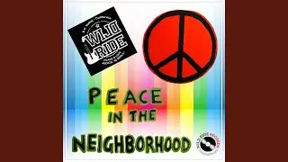 Peace in the Neighborhood