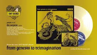 The ANT BAND: The Serpent