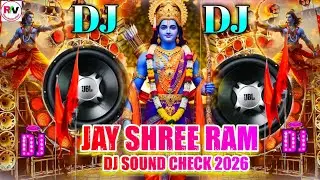 Jay Shri Ram DJ Song 2026 | Khatarnak DJ Competition Mix | Jai Shree Ram High Bass DJ 2026 | DJ Mix