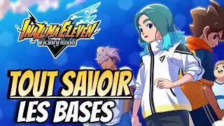 GUIDE ULTIME : Les ERREURS &agrave; &Eacute;VITER & Bien COMMENCER ! INAZUMA ELEVEN VICTORY ROAD