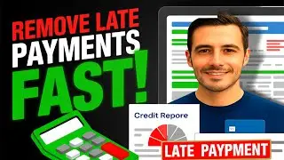 How to Remove Late Payments from Your Credit Report