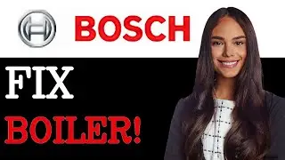 Как исправить ошибку котла Bosch B: значение, причины, решения (2025)