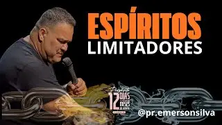 SUPERANDO OS ESPÍRITOS LIMITADORES
