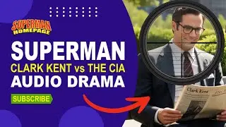 The CIA Wants to Kill Superman