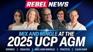 Rebel News to host mixer at UCP AGM!