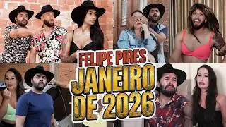 FELIPE PIRES EM JANEIRO DE 2026
