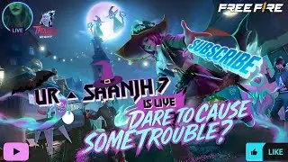 🔴Ur &bull; Saanjh 7 Is Live!☘️Free Fire Trouble Night Event❤️ID Review🔥Custom #ursaanjh7 #freefire