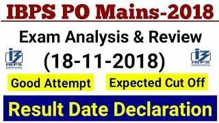 IBPS PO Mains Exam Analysis 18 Nov. 2018