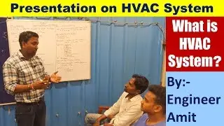 Presentation on HVAC System by Engineer Amit | What is HVAC System?