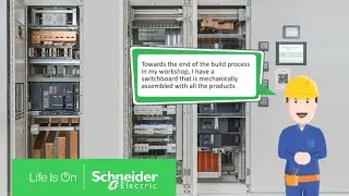Commissioning Experience at Panel Builder Workshop | Schneider Electric