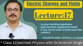 Electrostatic 17 electric flux area vector definition formula unit dimension of electric flux