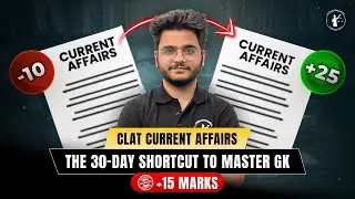 CLAT GK in 30 Days: The +15 Marks Guarantee Shortcut (Passage-Based Current Affairs Masterplan)