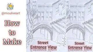 How to Make Street Entrance View #painting #art #drawing #streetview #livedrawing #livepainting