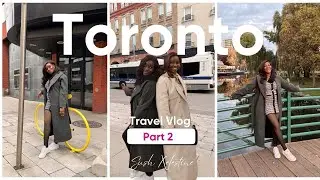 TORONTO TRAVEL VLOG (Part 2) 🇨🇦 🍁| MOST CHAOTIC GIRLS TRIP| A DAY IN KITCHENER