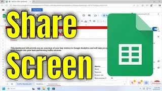 How To Share Screen During Meeting on Google Sheets [Guide]