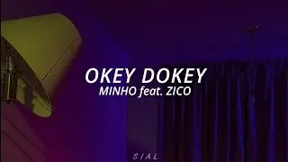 Okey Dokey - Minho feat. Zico [Tradu&ccedil;&atilde;o|PT-BR]