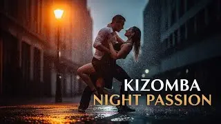 Caricias Secretas 2025 💖 Sensual Kizomba Journey for Love, Deep Bond y Romance Suave