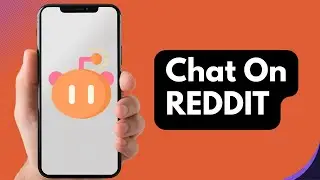 How to Chat on Reddit (2025) &ndash; Start Conversations on Mobile & PC