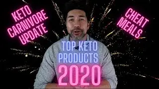 Keto Carnivore Update | 2020 Top Keto Products