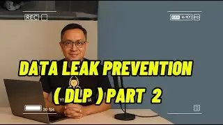 Data Loss Prevention (DLP) Part. 2 Technique & Technologies | Cybersecurity Mania   2025