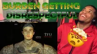 Burden - STFU (Caskey Diss) HE GOT MAD DISRESPECTFUL!!! TTMiles Reaction