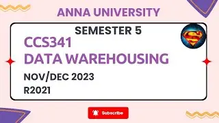 CCS341 Data Warehousing Nov/Dec 2023