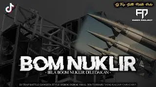 DJ TRAP BATTLE BOM NUKLIR OGROK-OGROK VIRAL TIKTOK 2026 YANG KALIAN CARI-CARI BY FAREN PROJECT