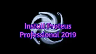 HOW TO INSTALL PROTEUS PROFESSIONAL 2019 SETUP .