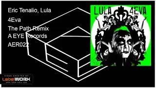 Eric Tenalio, Lula - 4Eva (The Path Remix)