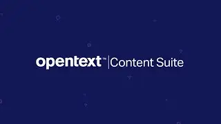 Review and Approve | OpenText Content Suite Quick Demo