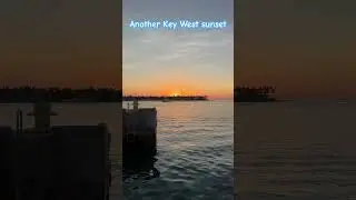 Another Key West sunset #travel #photo  #photography #keywest #travel