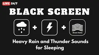 Heavy Rain & Rolling Thunder (Black Screen) &mdash; Deep Sleep & Brown Noise 12 Hours