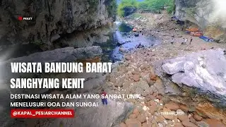 Sanghyang Kenit ‼️Info terbaru 2026, Sebuah destinasi wisata keluarga yang wajib dikunjungi.