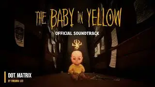 The Baby in Yellow: Official Soundtrack - Dot Matrix