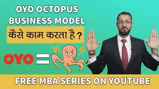 OYO Octopus Business Model ? |Free MBA Series|