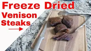 Freeze Dried Venison 🦌Deer Steak🦌 HARVESTRIGHT FREEZE DRYER #freezedriedvenison