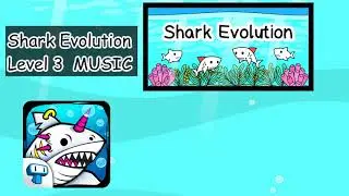 🐋Tapps Games - Shark Evolution - Level 3 - MUSIC