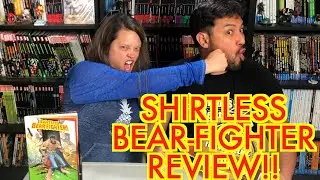 Reviews in a Flash: Shirtless Bear-Fighter!