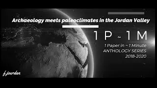 When Achaeology meets paleoclimates in the Jordan valley