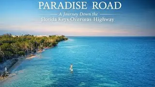 paradise Road: A journey down the Overseas Highway