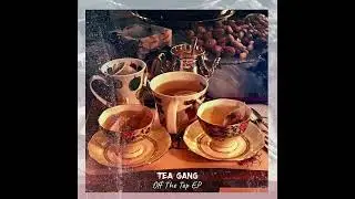 04.TeaGang - Night Lights