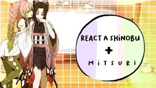 🦋💓React a SHINOBU & MITSURI 🦋💓[AU] bónus {onis }