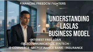 Understanding The LasLas Business Model