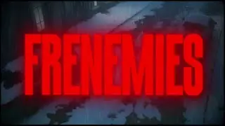 CK YG - Frenemies