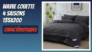 AVIS (2026) : WAVVE Couette 4 Saisons 135x200. D&Eacute;TAILS